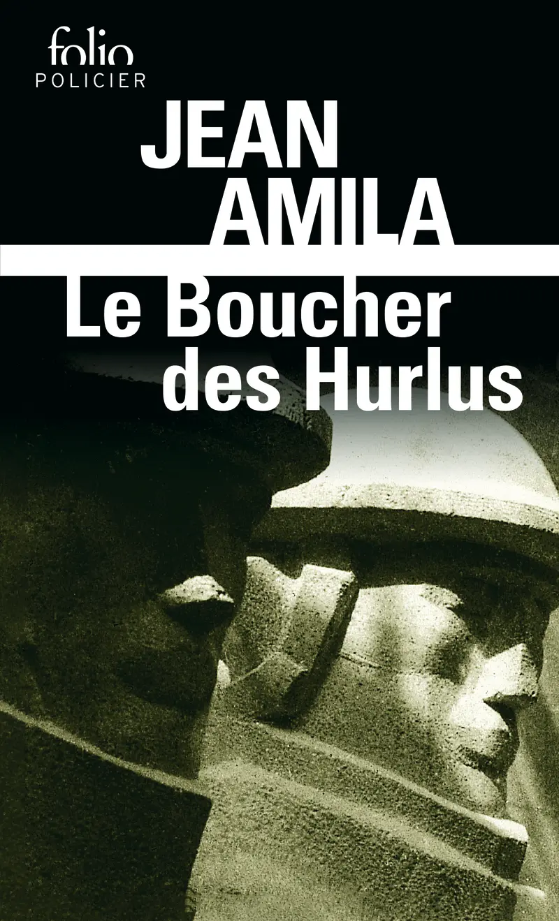 Le Boucher des Hurlus - Jean Amila