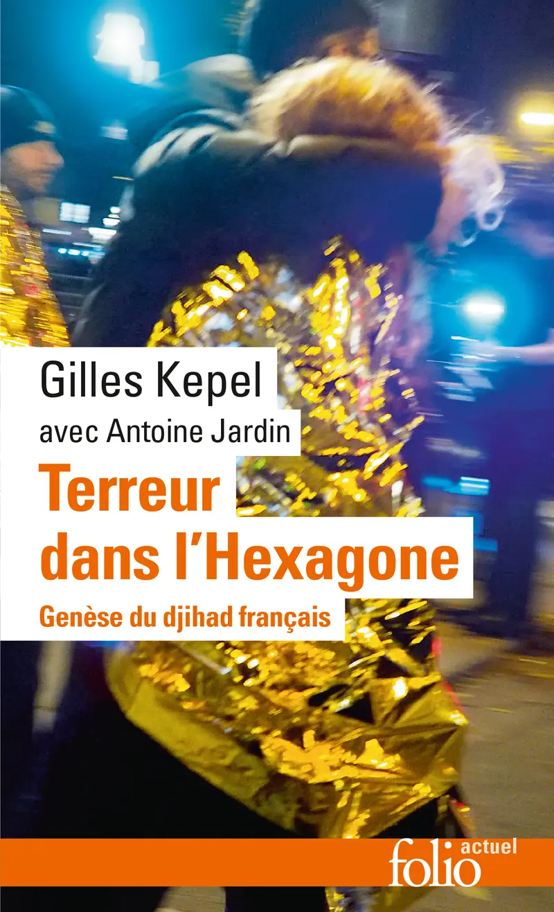 Terreur dans l'Hexagone - Gilles Kepel