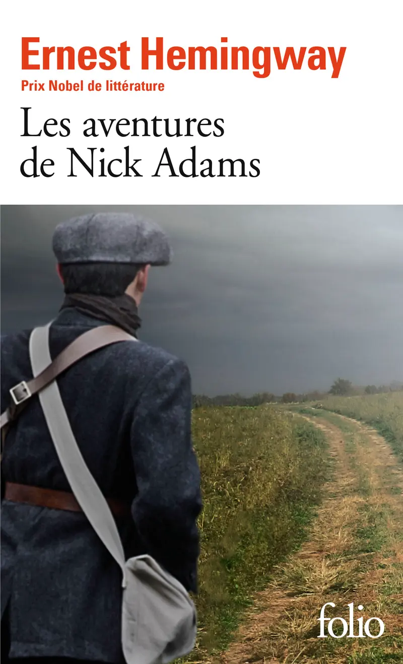 Les aventures de Nick Adams - Ernest Hemingway