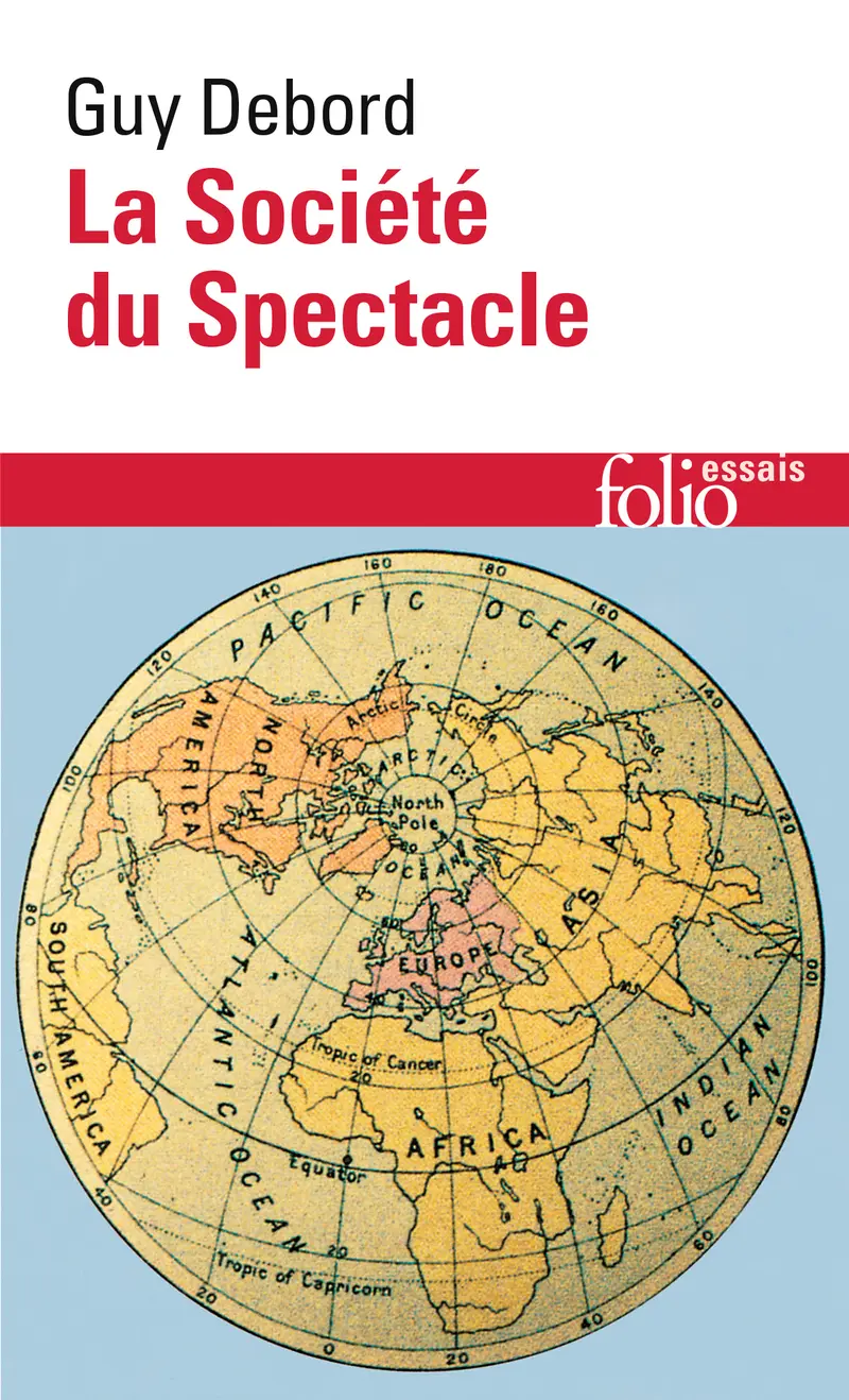 La Société du Spectacle - Guy Debord